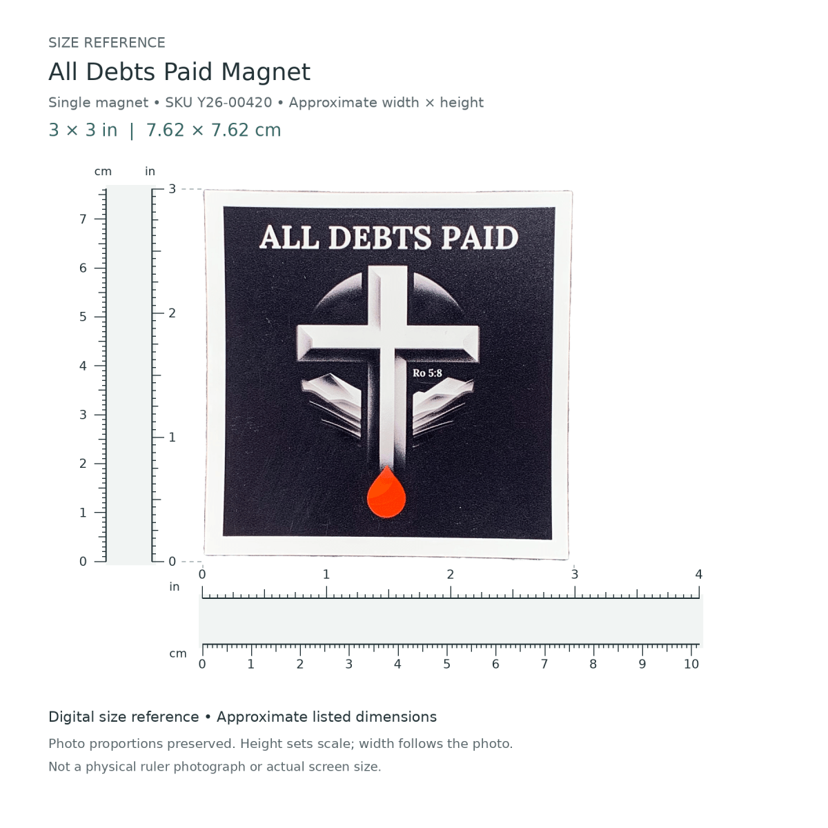 All Debts Paid: single magnet, approximately 3 inches wide by 3 inches tall, shown with digital inch and centimetre rulers.