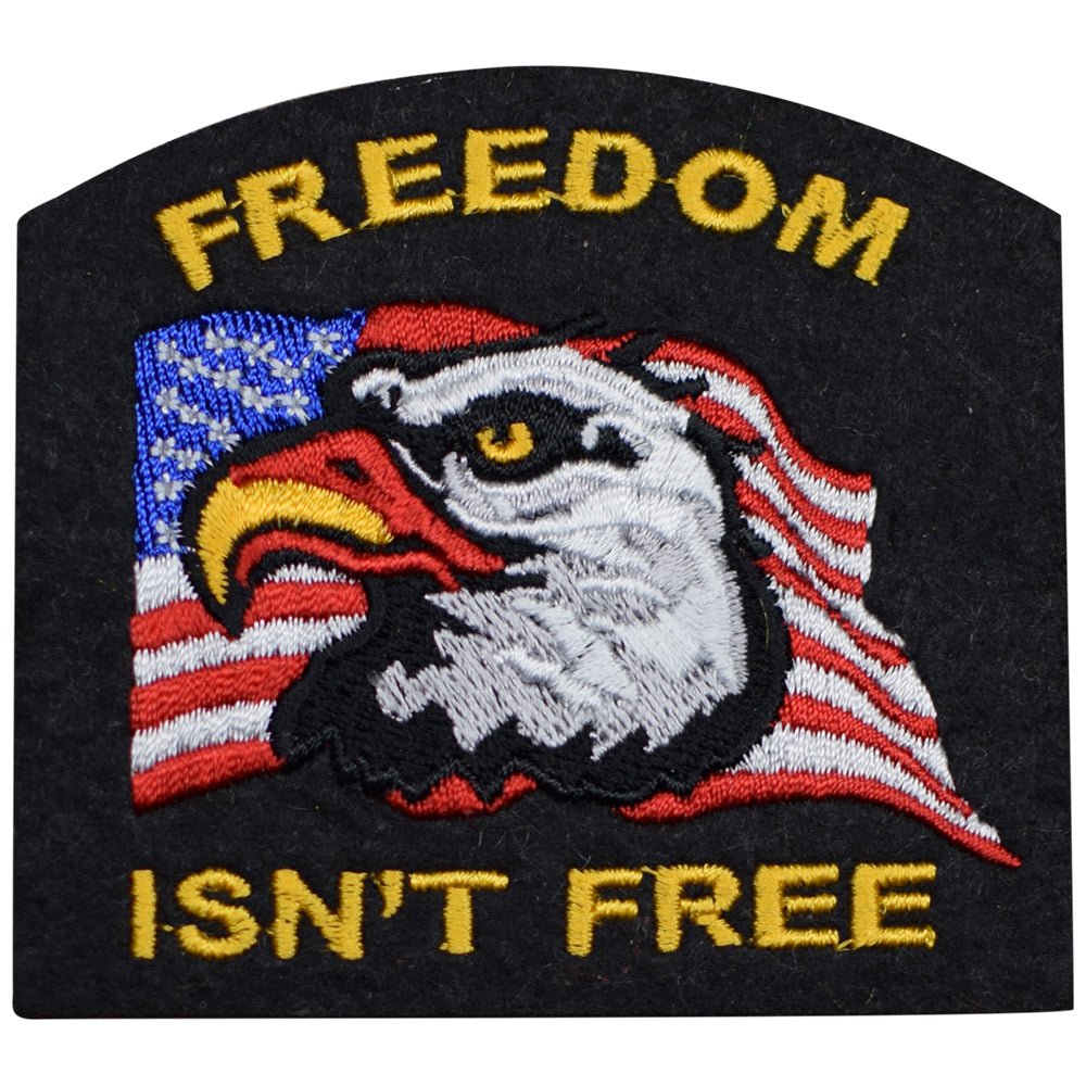 Freedom Isn't Free Embroidered Patch — Iron On 3"