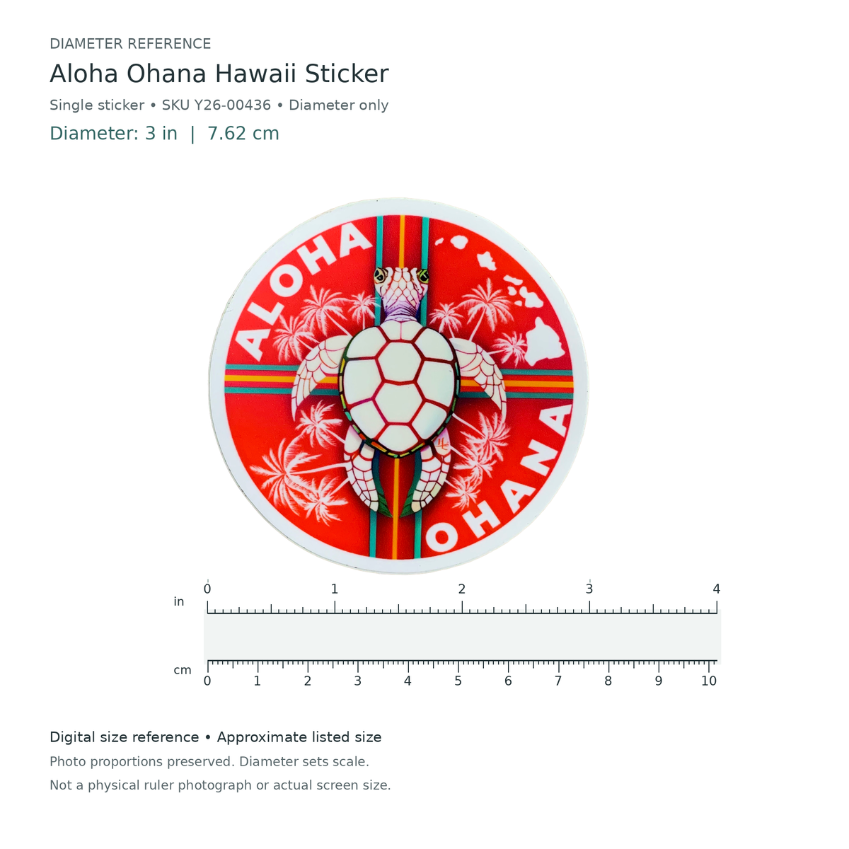 Digital size reference for Aloha Ohana Hawaii Sticker (SKU Y26-00436): approximate 3 inch diameter; original photo proportions preserved.