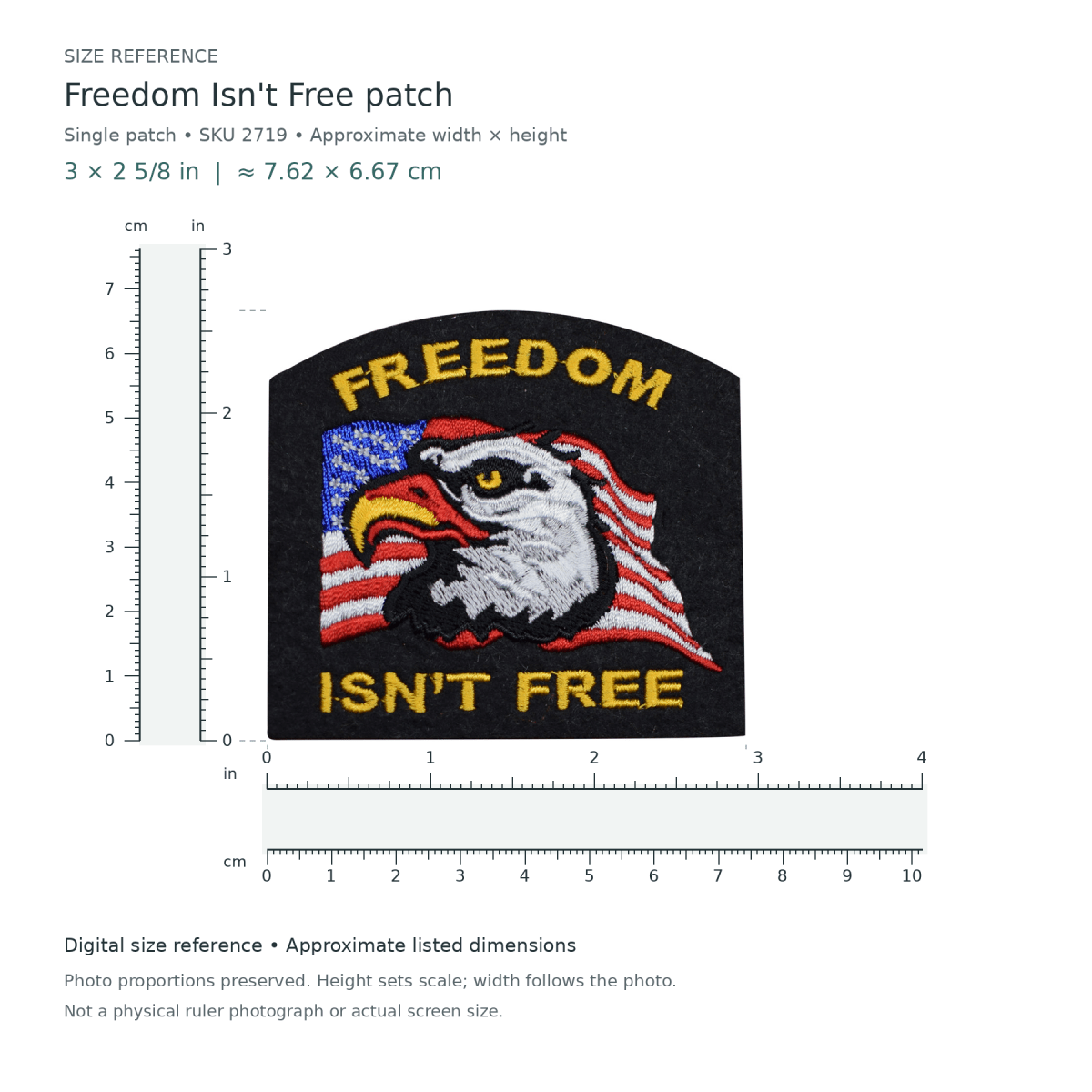 Freedom Isn't Free patch, approximately 3 inches wide by 2 5/8 inches tall, shown with digital inch and centimetre rulers.